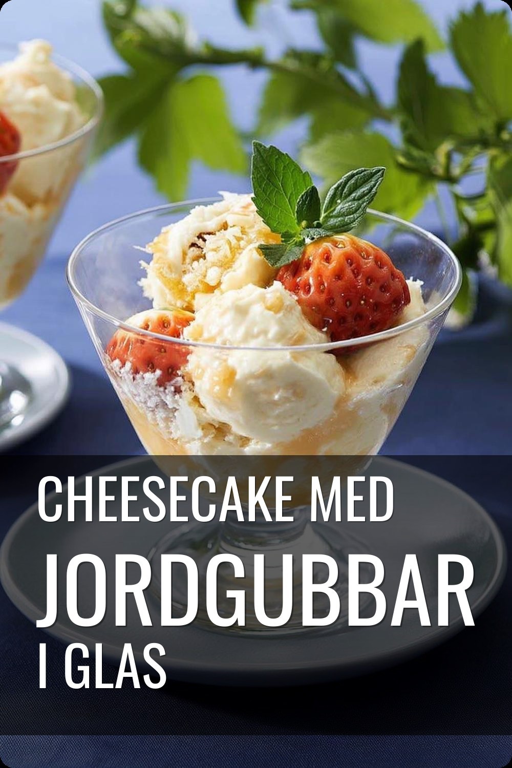 Cheesecake med jordgubbar i glas