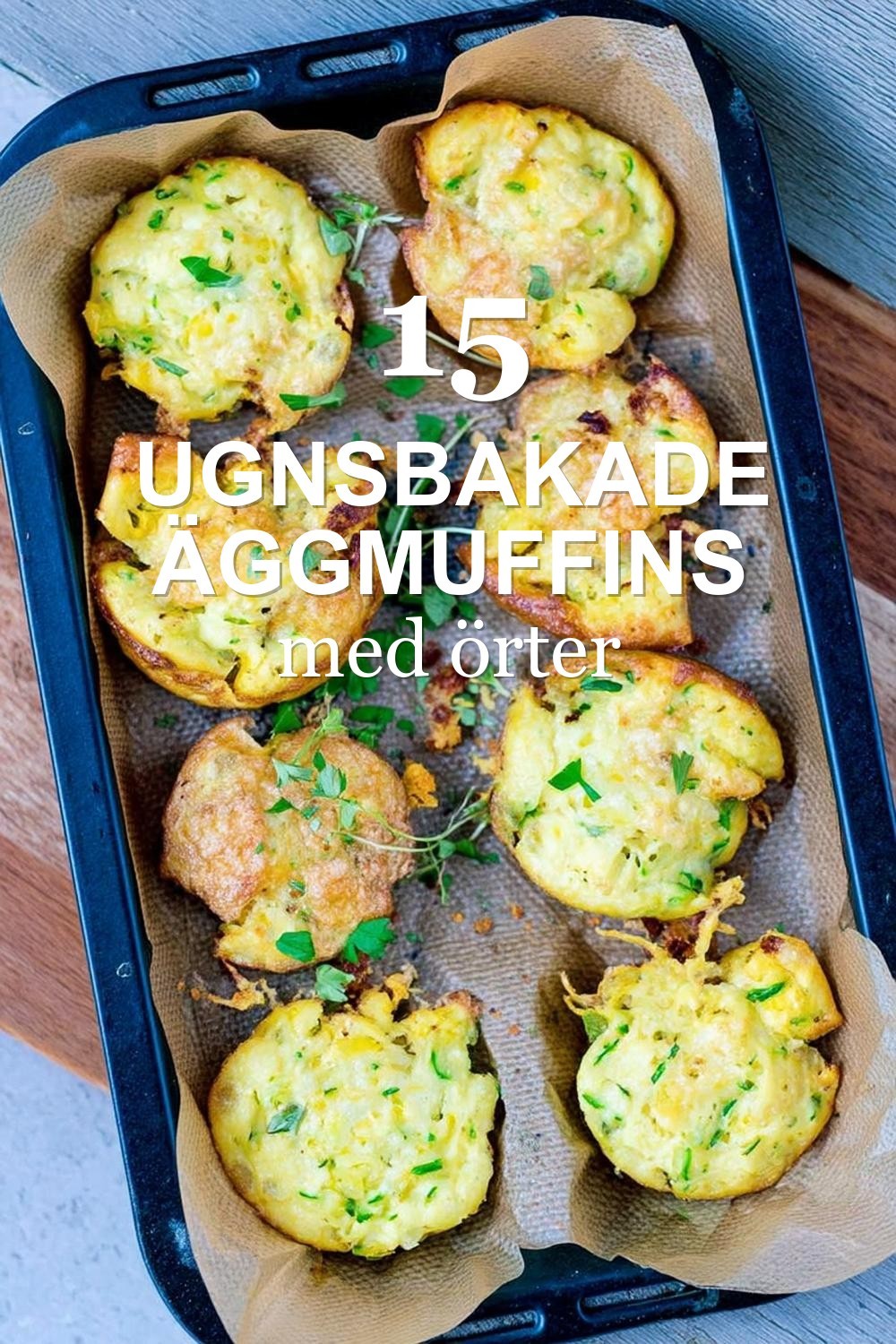 Ugnsbakade äggmuffins med örter
