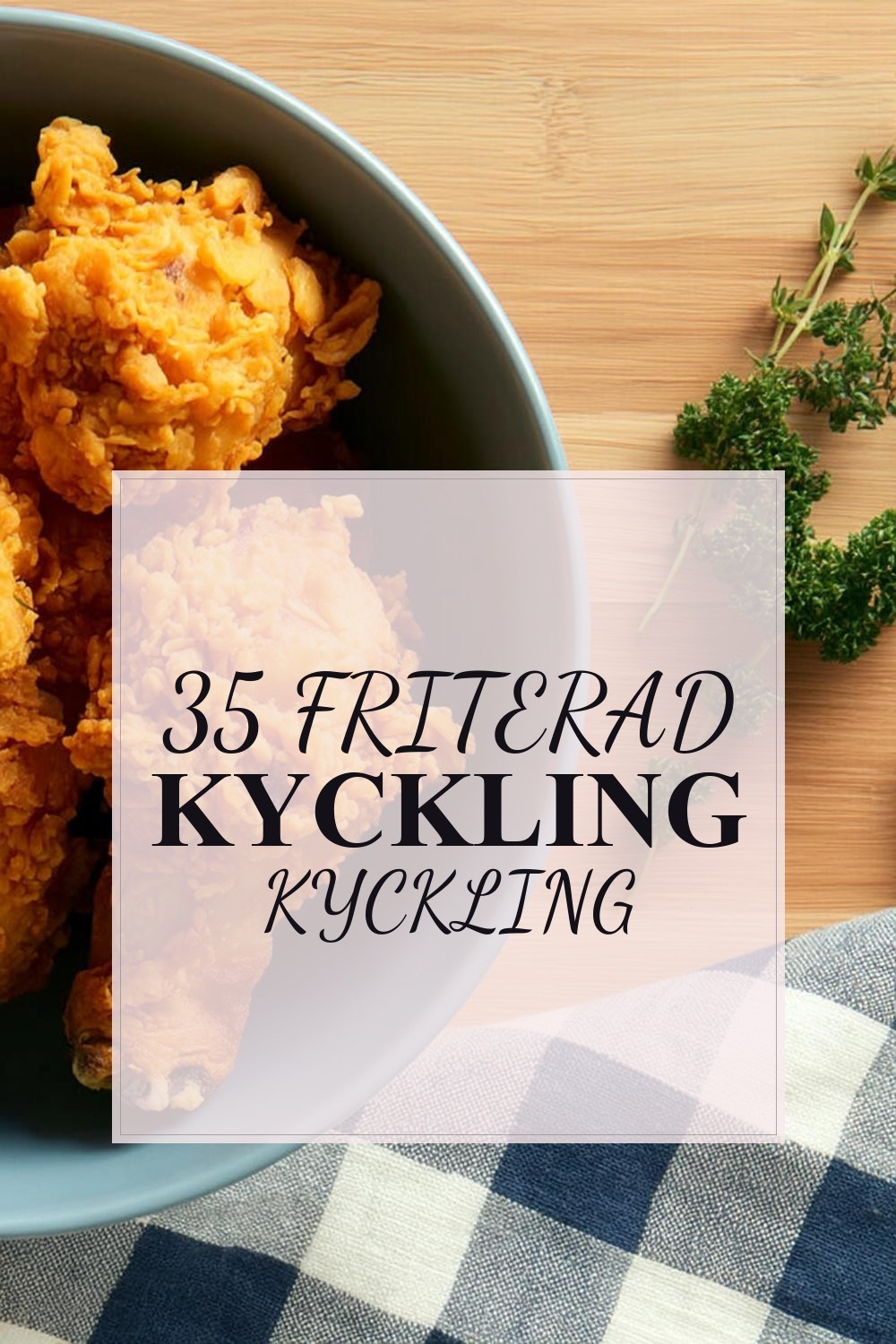 Friterad kyckling
