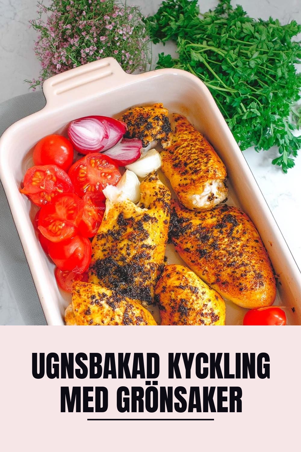 Ugnsbakad kyckling med grönsaker