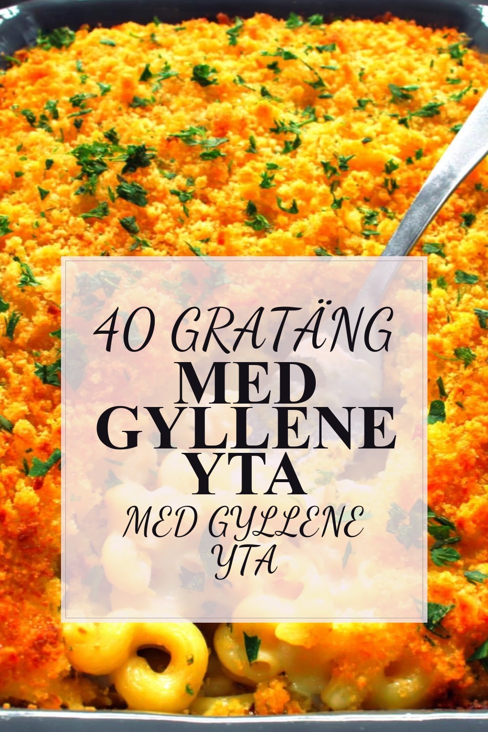 Gratäng med gyllene yta