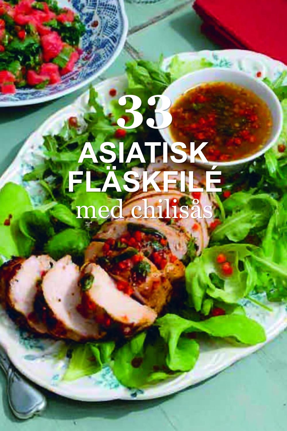 Asiatisk fläskfilé med chilisås