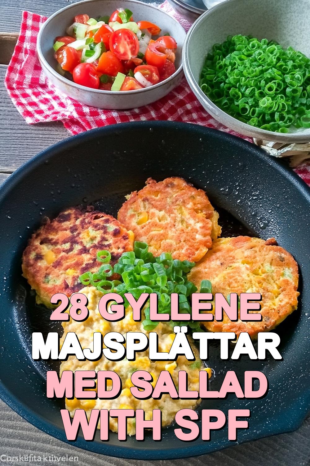 Gyllene majsplättar med sallad